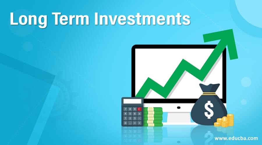 Best Long-Term Investments for Financial Growth and Security